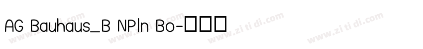 AG Bauhaus_B NPln Bo字体转换